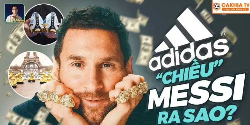 Messi Quảng cáo hưởng lợi quảng cáo từ Adidas